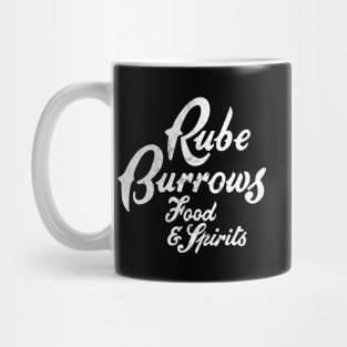 Rube Burrow's - White Mug